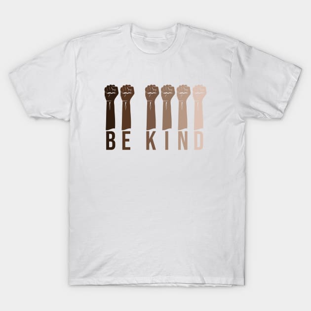 In A World Where You Can Be Anything Be Kind T-Shirt by anema